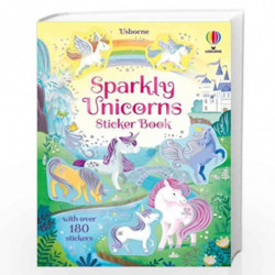 Sparkly Unicorns Sticker Book (Sparkly Sticker Books) by Kristie Pickersgill, Barbara Bongini Book-9781474995580