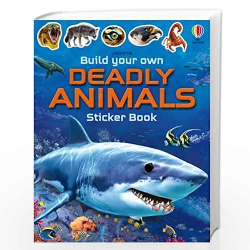 Build Your Own Deadly Animals (Build Your Own Sticker Book) by Simon Tudhope, Franco Tempesta Book-9781474985284