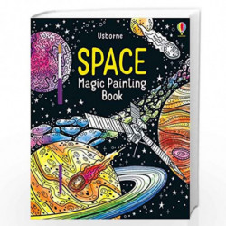 Space Magic Painting Book (Magic Painting Books) by Abigail Wheatley Book-9781474986236