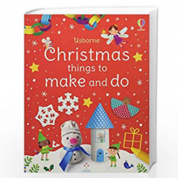 Christmas Things to Make and Do by Manola Caprini Book-9781474995634