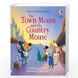 The Town Mouse and the Country Mouse (Little Board Books) by Lesley Sims Book-9781474999632