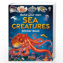 Build Your Own Sea Creatures (Build Your Own Sticker Book) by Usborne Book-9781474998789