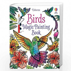Birds Magic Painting Book (Magic Painting Books) by Usborne Book-9781474996426