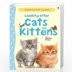 Looking after Cats and Kittens (Pet Guides) by Usborne Book-9781409532422