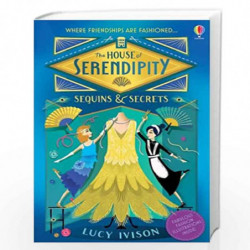 Sequins and Secrets (The House of Serendipity) by Lucy Ivison Book-9781474982092