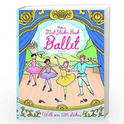 First Sticker Book Ballet (First Sticker Books series) by Caroline Young Book-9781409582427