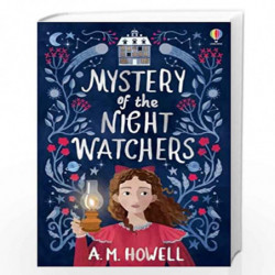 Mystery of the Night Watchers by A.M. Howell Book-9781474991063