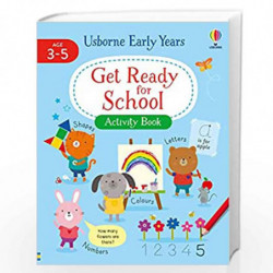 Get Ready for School Activity Book (Early Years Activity Books) by Jessica Greenwell Book-9781474995573