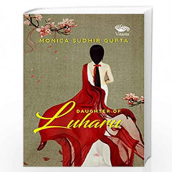 Daughter of Luharu by Monica Sudhir Gupta Book-9789390961504