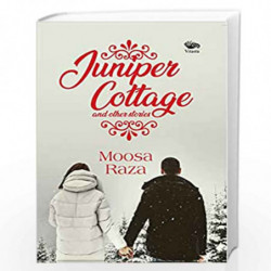 Juniper Cottage and Other Stories by MOOSA RAZA Book-9789390961511