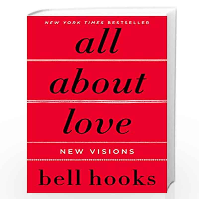 ALL ABOUT LOVE by BELL HOOKS Book-9780063269347