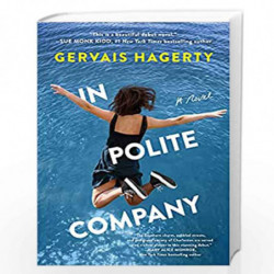 In Polite Company: A Novel by Hagerty, Gervais Book-9780063068865
