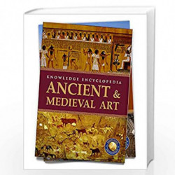Art & Architecture - Ancient and Medieval Art : Knowledge Encyclopedia For Children by Wonder House Books Book-9789390391400
