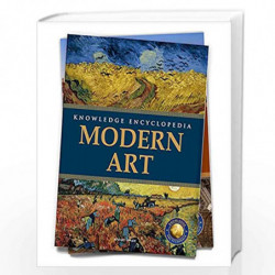 Art & Architecture - Modern Art : Knowledge Encyclopedia For Children by Wonder House Books Book-9789390391721