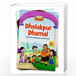 Chhota Bheem - Dholakpur Dhamal : Sticker And Coloring Fun Activity Book by Wonder House Books Book-9789354400599