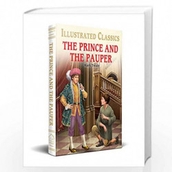 The Prince and the Pauper for Kids : illustrated Abridged Children Classics English Novel with Review Questions by Wonder House 