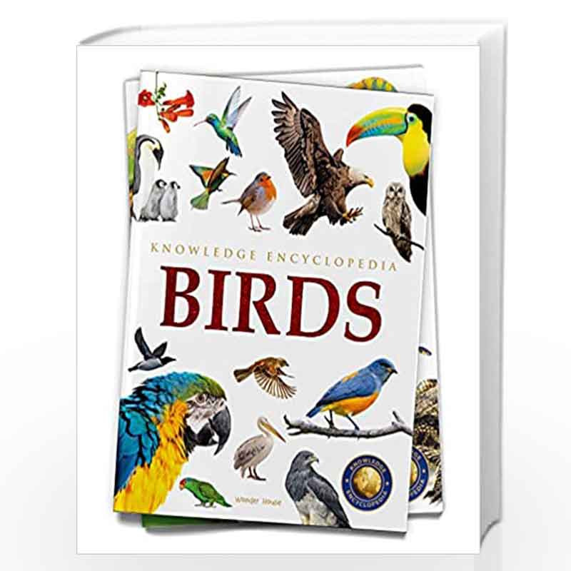 Animals - Birds : Knowledge Encyclopedia For Children by Wonder House  Books-Buy Online Animals - Birds : Knowledge Encyclopedia For Children Book  at Best Prices in India: