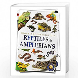 Animals - Reptiles and Amphibians : Knowledge Encyclopedia For Children by Wonder House Books Book-9789354400018