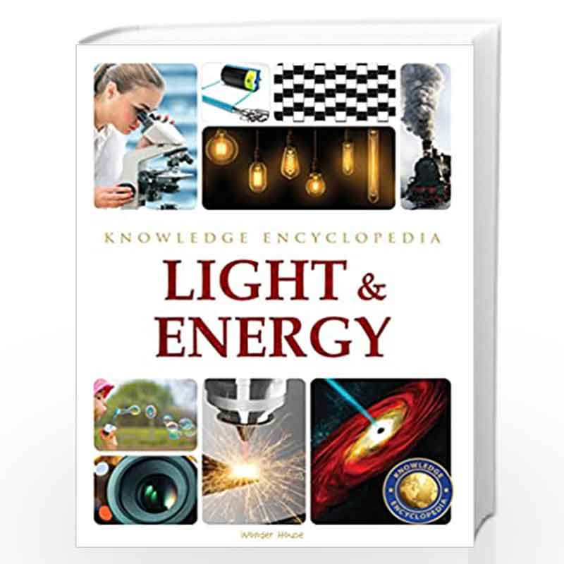 Encyclopedia　Knowledge　Science　Book　for　Children　Children　for　Online　by　Knowledge　Energy　House　Encyclopedia　Light　Science　Light　Books-Buy　Prices　in　Energy　at　Wonder　Best