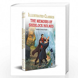 The Memoirs of Sherlock Holmes for Kids : illustrated Abridged Children Classics English Novel with Review Questions by Wonder H