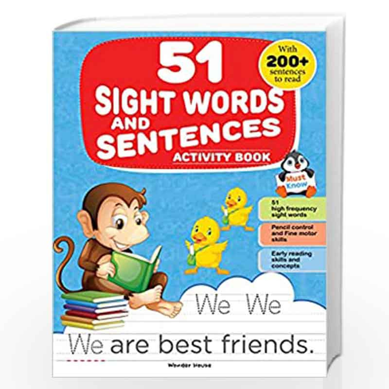 51 Sight Words And Sentence (With 200+ Sentences To Read): Activity Book For Children by Wonder House Books Book-9789354402951