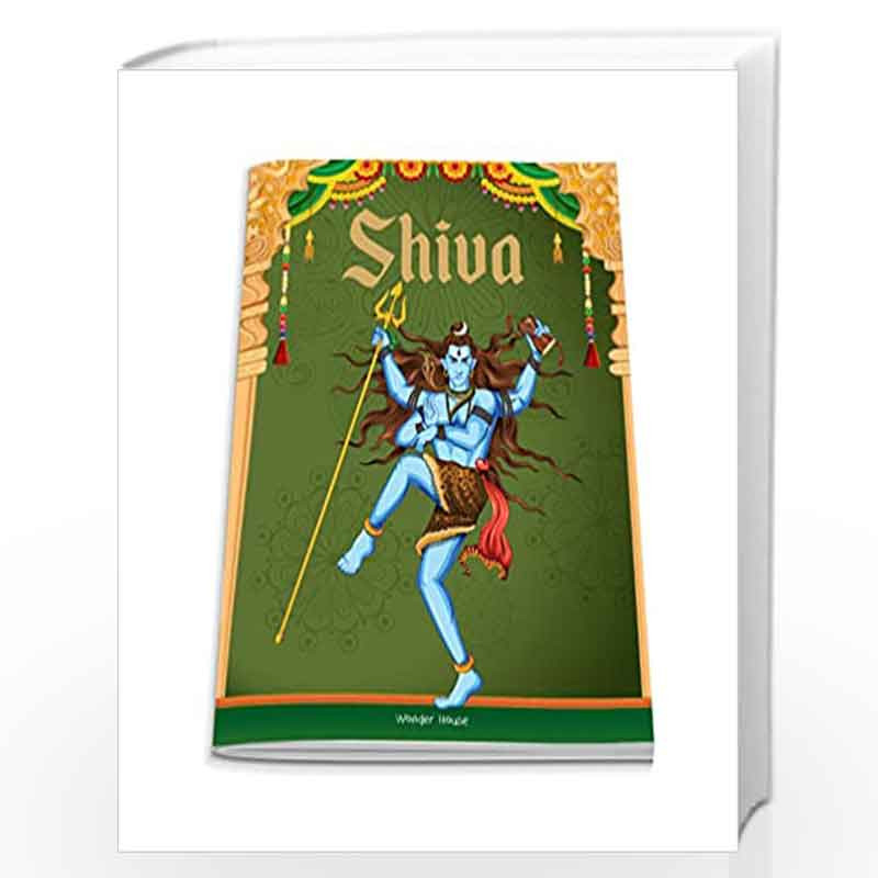 Tales from Shiva For Children: Indian Mythology by Wonder House Books-Buy  Online Tales from Shiva For Children: Indian Mythology Book at Best Prices  in India:
