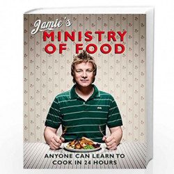 Jamie's Ministry of Food: Anyone Can Learn to Cook in 24 Hours by Oliver, Jamie Book-9780718148621