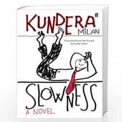 Slowness by Kundera, Milan Book-9780571179435