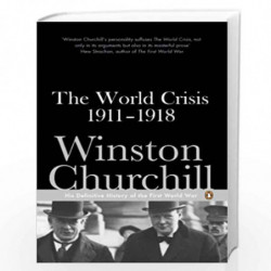 The World Crisis 1911-1918 (Penguin Classics) by Churchill, Winston Book-9780141442051