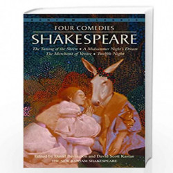 Four Comedies: The Taming of the Shrew, A Midsummer Night's Dream, The Merchant of Venice, Twelfth Night (Bantam Classic) by Sha