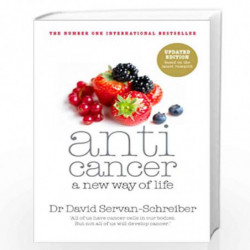 Anticancer: A New Way of Life by Schreiber, David Servan Book-9780718156848