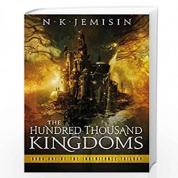 The Hundred Thousand Kingdoms: Book 1 of the Inheritance Trilogy by JEMISIN N K Book-9781841498171