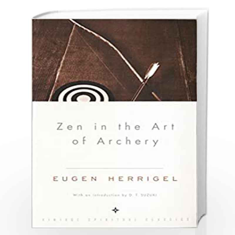 Zen in the Art of Archery by Herrigel Eugen Book-9780375705090