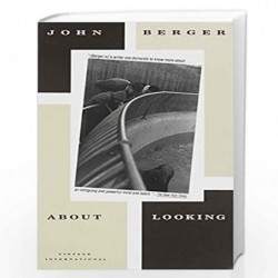 About Looking (Vintage International) by Berger, John Book-9780679736554