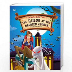 Fantastic Folktales: The Tailor at the Haunted Church by Om Books Book-9789382607953