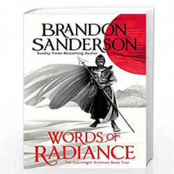 Words Of Radiance Part One: The Stormlight Archive Book Two by SANDERSON BRANDON Book-9780575093317