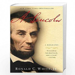 A. Lincoln: A Biography by WHITE, ROLD C. JR Book-9780812975703