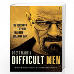 Difficult Men: From The Sopranos and The Wire to Mad Men and Breaking Bad by MARTIN, BRETT Book-9780571303809