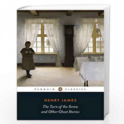 The Turn of the Screw and Other Ghost Stories (Penguin Classics) by James, Henry Book-9780141389752