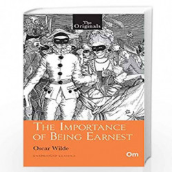 The Importance of Being Earnest ( Unabridged Classics) by Oscar, Wilde Book-9789352766840