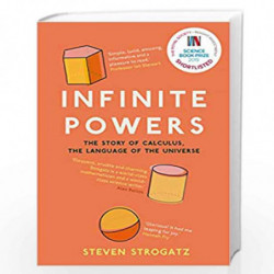 Infinite Powers: The Story of Calculus - The Language of the Universe by Steven Strogatz Book-9781786492975