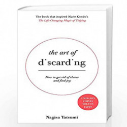 The Art of Discarding: How to get rid of clutter and find joy by gisa Tatsumi Book-9781473648234