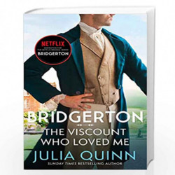 Bridgerton: The Viscount Who Loved Me (Bridgertons Book 2): The Sunday Times bestselling inspiration for the Netflix Original Se