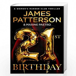 21st Birthday: (Womens Murder Club 21) by PATTERSON JAMES Book-9781529125306