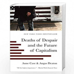 Deaths of Despair and the Future of Capitalism by Case, Anne Book-9780691217079