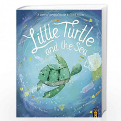 Little Turtle and the Sea by Davies, Becky and Poh, Jennie Book-9781788815819