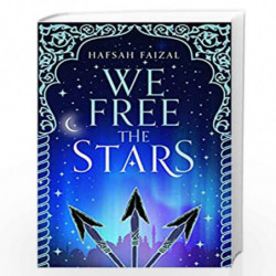 We Free the Stars (Sands of Arawiya) by Hafsah Faizal Book-9781529034110