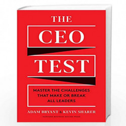 The CEO Test: Master the Challenges That Make or Break All Leaders by BRYANT ADAM Book-9781633699519