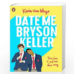 Date Me, Bryson Keller: TikTok made me buy it! by Kevin van Whye Book-9780241435267