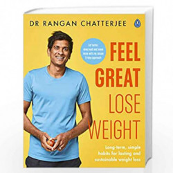 Feel Great Lose Weight by Chatterjee, Rangan Book-9780241397831
